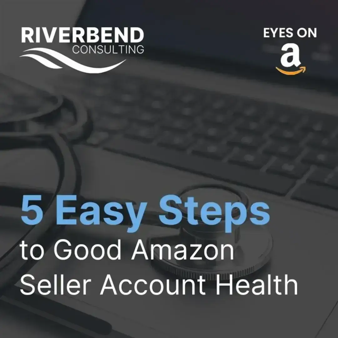 5 Easy Steps to Good Account Health Amazon
