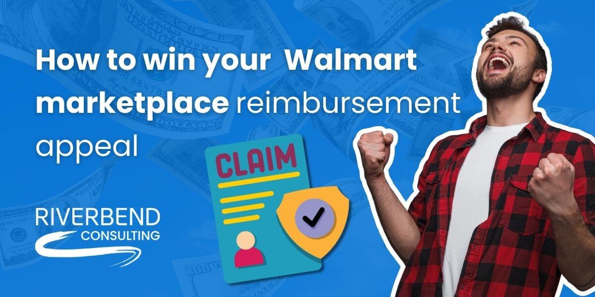 Walmart Reimbursement Appeal