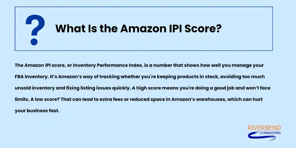 Avoid Fees: Improve your Amazon IPI Score Now What is the Amazon IPI Score