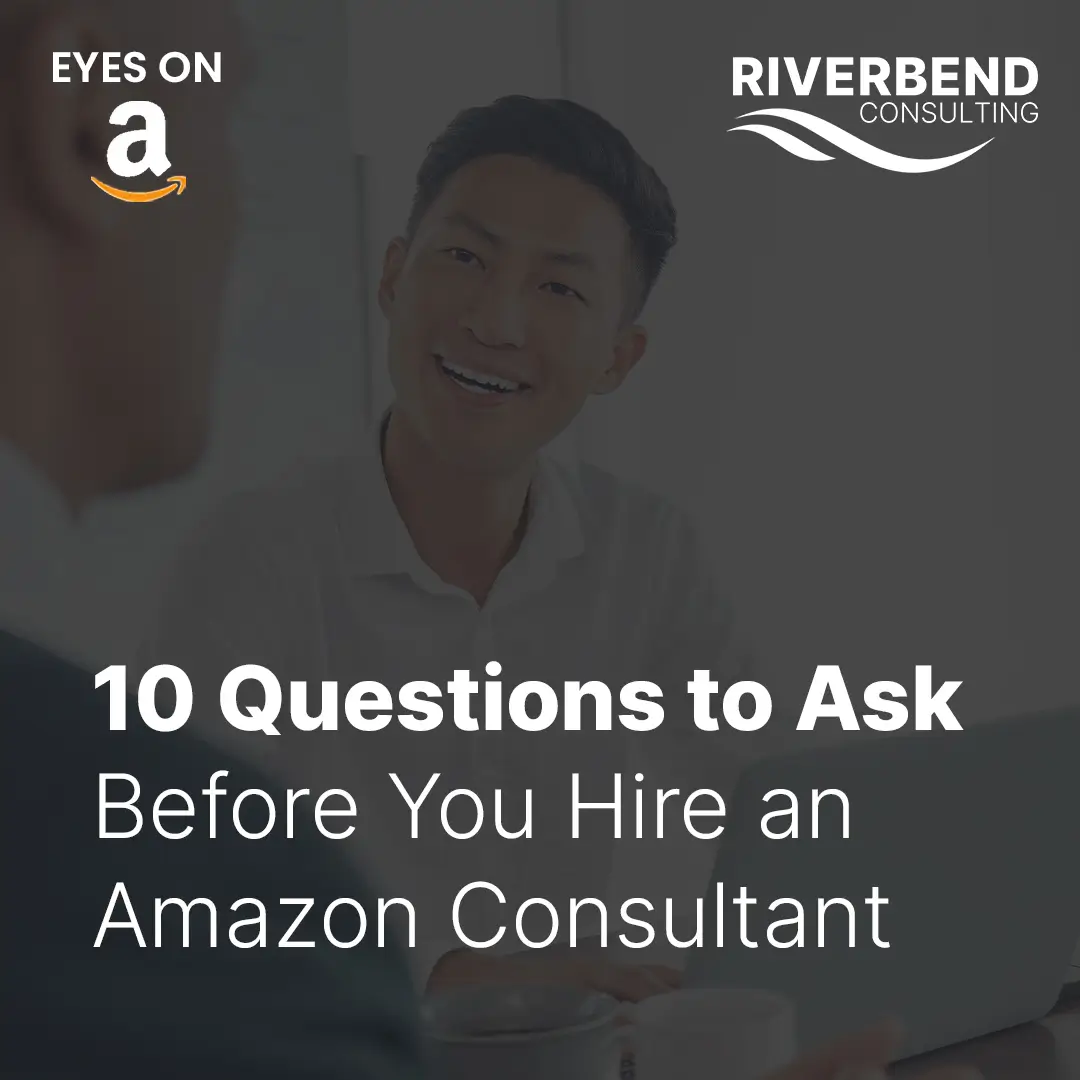 10 Questions to Ask Before You Hire an Amazon Consultant