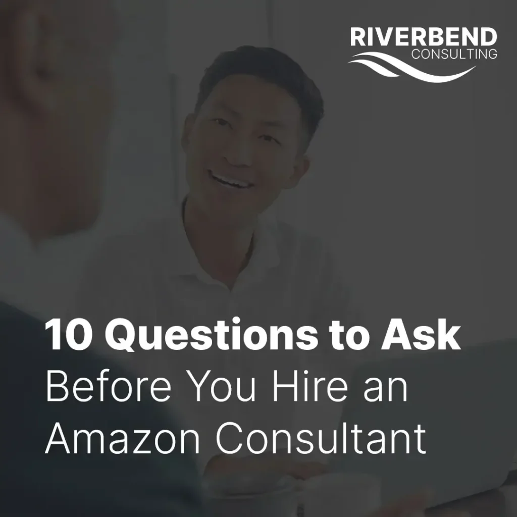 10 Questions to Ask Before You Hire an Amazon Consultant