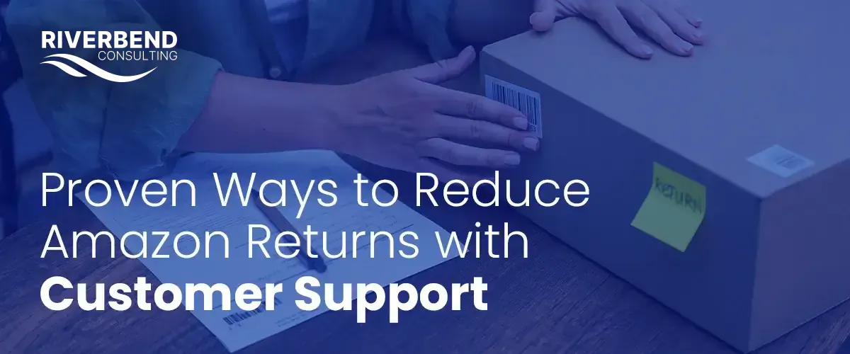 Reduce Amazon Returns